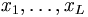 $$ x_1, \ldots , x_L $$